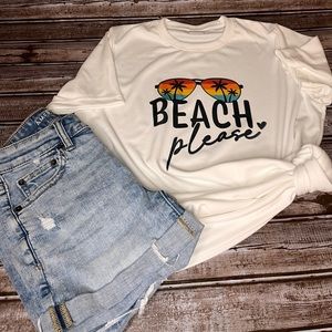 Beach please tshirt